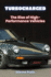Turbocharged: The Rise of High-Performance Vehicles
