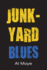 Junkyard Blues