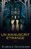Un Manuscrit trange (Histoires tranges) (French Edition)