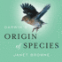 Darwin's Origin of Species: a Biography