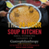 The 24-Hour Soup Kitchen: Soul-Stirring Lessons in Gastrophilanthropy