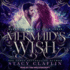 Mermaid's Wish (the Dark Sea Academy Series)