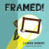 Framed! (the Framed! Series)