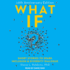 What If? : 10th Anniversary Edition: Short Stories to Spark Inclusion & Diversity Dialogue