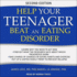 Help Your Teenager Beat an Eating Disorder, Second Edition