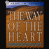 Way of the Heart: Desert Spirituality and Contemporary Ministry