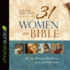 31 Women of the Bible: Who They Were and What We Can Learn From Them Today