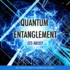 Quantum Entanglement (the Mit Press Essential Knowledge Series)