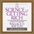 The Science of Getting Rich: the Legendary Mental Program to Wealth and Mastery