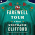 The Farewell Tour Format: Paperback