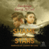 Shame the Stars (Shame the Stars #1)