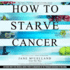 How to Starve Cancer...Without Starving Yourself: the Discovery of a Metabolic Cocktail That Could Transform the Lives of Millions