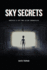 Sky Secrets America's UFO And Alien Chronicles