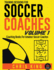 Training Sessions For Soccer Coaches - Volume 1