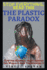 The Plastic Paradox - How the Material that Changed the World is Now Threatening It