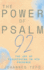 The Power Of Psalm 92: The Joy Of Flourishing In His Presence