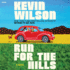 Run for the Hills Audio Download. / Kevin Wilson.