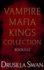 Vampire Mafia Kings Collection