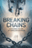 Breaking Chains