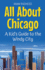 All About Chicago: A Kid's Guide to the Windy City