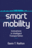 Smart Mobility: Innovations in Intelligent Transportation