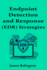 Endpoint Detection and Response (EDR) Strategies