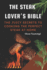 The Steak Lover's Bible: The Juicy Secrets to Cooking the Perfect Steak at Home
