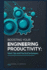 Boosting Your Engineering Productivity: Smart Tips and Practical Techniques