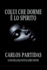 Colui Che Dorme  Lo Spirito: La Fine Della Relativit Di Albert Einstein (Italian Edition)