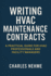 Writing HVAC Maintenance Contracts: A Practical Guide for HVAC Professionals and Facility Managers