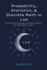 Probability, Statistics, and Discrete Math in Lua: Distributions, Sampling, Graph Theory, and Algorithmic Logic