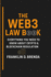 The Web3 Law Book: Everything You Need to Know About Crypto & Blockchain Regulation