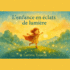 L'enfance en clats de lumire