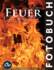 Feuer: Fotobuch