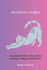 The Sphynx Cat Bible: Everything You Need to Know About Grooming, Feeding, and Health Care