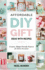 Affordable DIY Gift Ideas with Recipes: Creative, Budget-Friendly Projects for Every Occasion