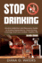 Stop Drinking: Alcohol Addiction and Recovery Guide to Ending Dependency, Overcoming Cravings, and Live a Sober, Healthy Life