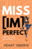 Miss [Im]Perfect - (Campus Girls Series Book #2)