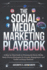 The Social Media Marketing Playbook: A Step-by-Step Guide to Winning the Social Media Game Proven Strategies for Growth, Engagement, and Profits on Every Platform