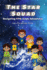 The Star Squad: Navigating Fifth Grade Adventures