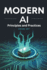 Modern AI: Principles and Practices