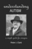 Understanding Autism: A simple guide for everyone