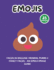 Faces in Disguise: Frowns, Purrs & Fancy Faces - An Emoji Image Guide