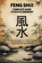 Feng Shui: Complete Guide to Space Harmony: Practical Strategies, In-Depth Analyses, and Illustrations for a Balanced and Energy-Rich Environment