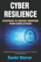 Cyber Resilience: Strategies to Prevent Downtime from Cyber Attacks: Implementing Robust Security Measures to Ensure Continuous Business Operations