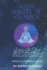 Whispers of the Eternal: Tales of Light and Beyond: Story Book Part 25: Collection of different Stories