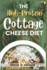 The High-Protein Cottage Cheese Diet: Easy, Delicious Recipes for Fat Loss and Muscle Gain