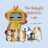 The Midnight Robotics Lab: a Guinea Pig School Adventure (the Midnight Guinea Pig School Adventures)