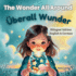 The Wonder All Around / berall Wunder: Bilingual English-German Edition