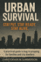 Urban Survival: Stay Put. Stay Ready. Stay Alive